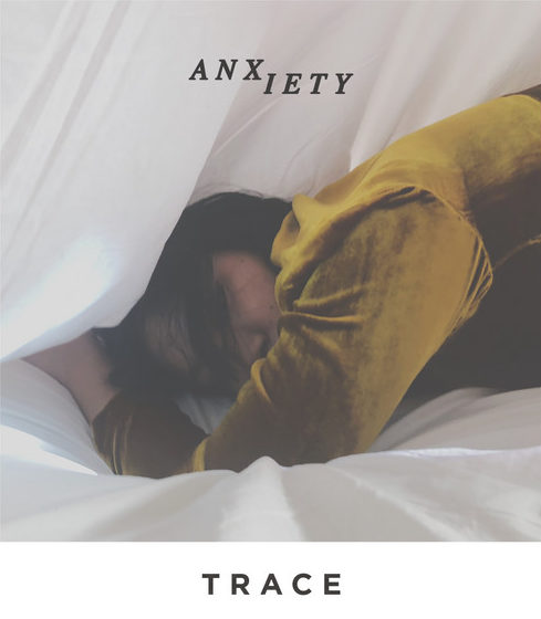 Cover of singer Trace's "Anxiety" single